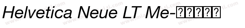 Helvetica Neue LT Me字体转换
